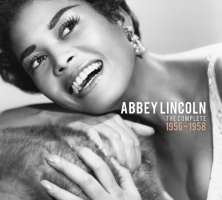 Precious & Rare / Abbey Lincoln: The complete 1956-1958